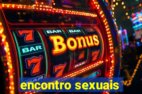 encontro sexuais